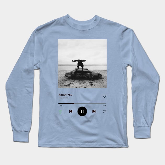 The 1975 About You Long Sleeve T-Shirt by Jung Style